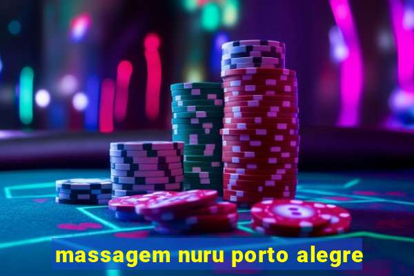 massagem nuru porto alegre